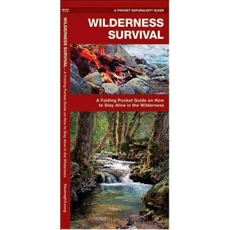 Wilderness Survival: A Folding Pocket Guide on How to Stay Alive in the