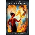 thumbnail image 1 of Pre-Owned Good Intentions (Paperback) 1490374752 9781490374758, 1 of 1