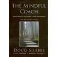 thumbnail image 1 of The Mindful Coach: Seven Roles for Facilitating Leader Development, 1 of 1
