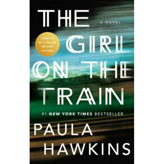 Pre-Owned The Girl on the Train (Movie Tie-In) (Paperback) 0735212155 9780735212152