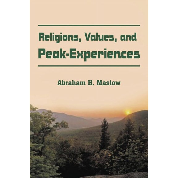 Religions, Values, and Peak-Experiences, (Paperback)