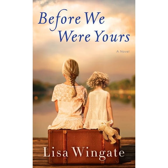 Before We Were Yours