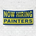 thumbnail image 4 of Now Hiring Painters 13 oz Heavy Duty Vinyl Banner Painter Jobs Available Work Help Wanted Sign for Business Advertising Indoor/Outdoor Single-Sided with Metal Grommets (4x10 ft, Bl & Ye), 4 of 6