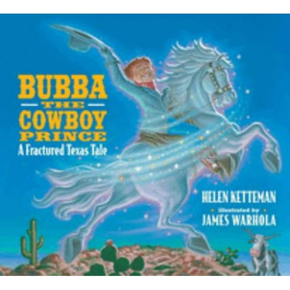 Pre-Owned Bubba, the Cowboy Prince: A Fractured Texas Fale (Hardcover)