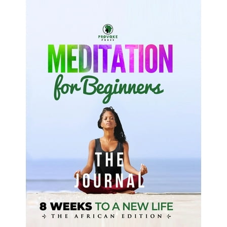 Meditation for Beginners (Journal): A, B, C's to Mindfulness, (Paperback)