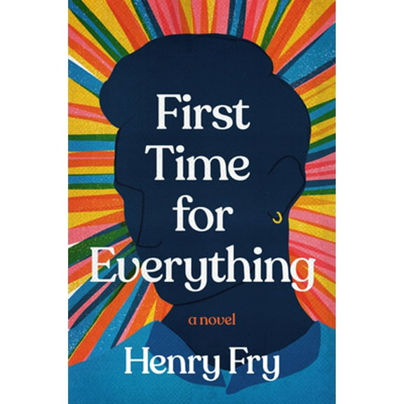 Pre-Owned First Time for Everything (Hardcover) 0593358708 9780593358702