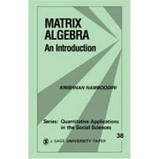Matrix Algebra: An Introduction [Paperback - Used]