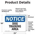 thumbnail image 2 of (2 Pack) Dog Training Area OSHA Notice Sign 24 Inch X 18 Inch Vinyl Label Decal Sticker Weather Resistant, UV Protected for Workplace, Business, and Construction Site, Made in the USA, 2 of 7