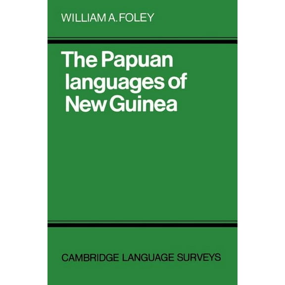 Cambridge Language Surveys The Papuan Languages of New Guinea, (Paperback)