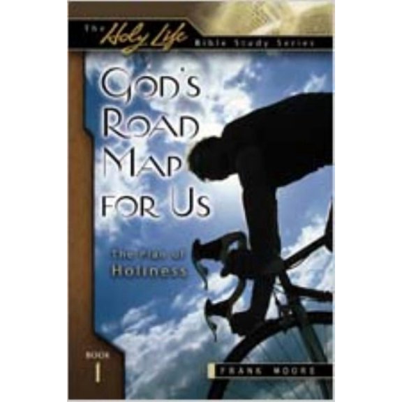 Holy Life Bible Studies God's Road Map for Us: The Plan of Holiness, (Paperback)
