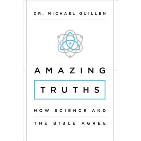 Pre-Owned Amazing Truths: How Science and the Bible Agree Paperback