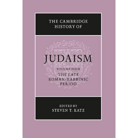 Cambridge History of Judaism The Cambridge History of Judaism, Book 4, (Hardcover)