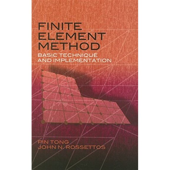 Pre-Owned Dover Books on Engineering: Finite Element Method : Basic Technique and Implementation (Paperback)