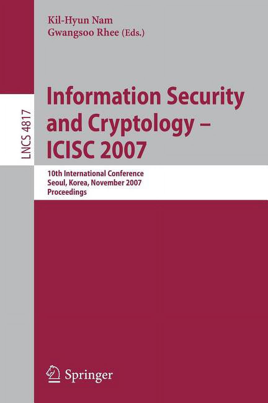Information Security and Cryptology: ICISC 2007, (Paperback)