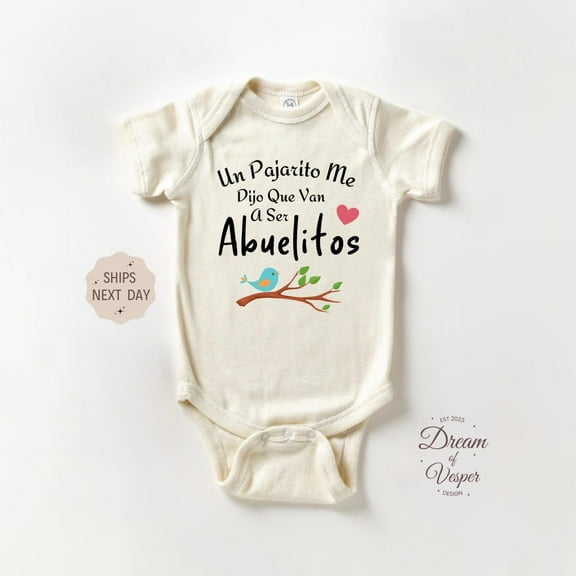 Baby Bodysuit BELLA CANVAS Un Pajarito Me Dijo Que Van A Ser Abuelitos Onesie, Cute Spanish Baby Bodysuit, Pregnancy Announcement Baby Onesie, Baby Shower Gift