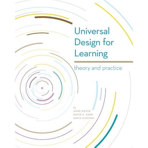 Pre-Owned Universal Design for Learning: Theory and Practice (Paperback) 0989867404 9780989867405