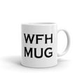 thumbnail image 1 of WFH Mug Office Work Coffee Tea Ceramic Cup Office Work Mug 15 Oz, 1 of 3