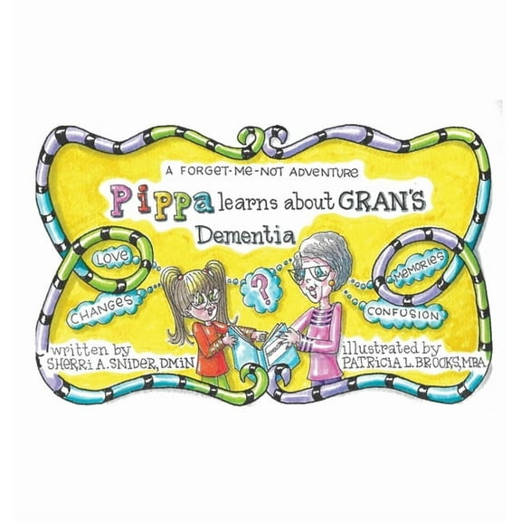 Pippa Learns about Gran's Dementia, (Hardcover)