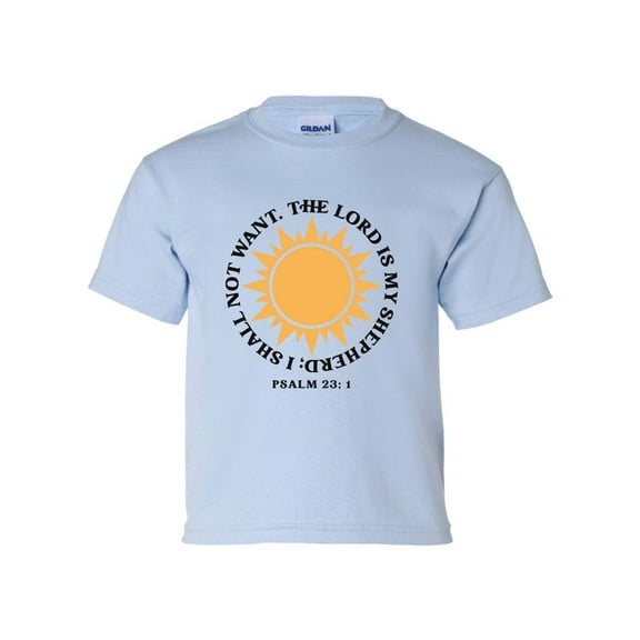 The Lord Is My Shepherd; I Shall Not Want Psalm 23:1 Youth Kids Christian T-shirt Graphic Tee Graphic Tee-Light Blue-small