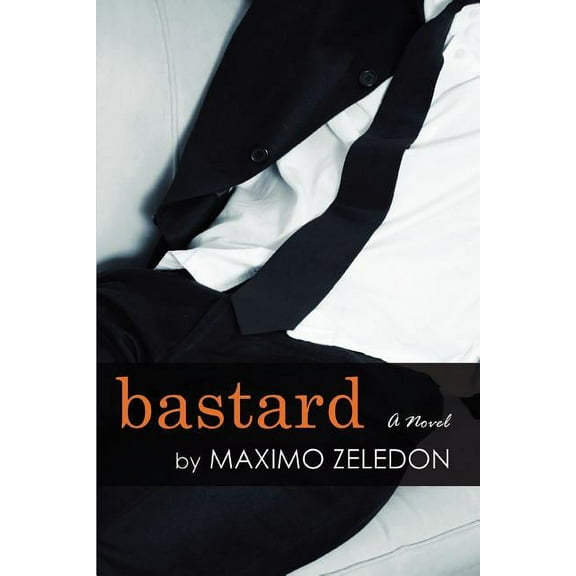 Bastard: A novel