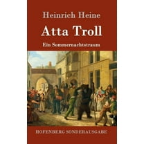 Atta Troll: Ein Sommernachtstraum (Hardcover)