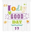 thumbnail image 3 of Ambesonne Saying Shower Curtain, Today is a Day, 69"Wx84"L, Multicolor, 3 of 5