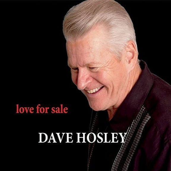 Hosley,Dave - Love for Sale - Music & Performance - CD