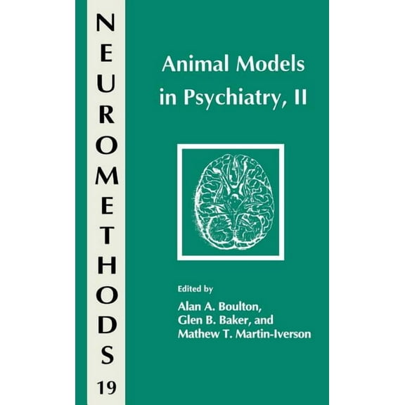 Neuromethods Animal Models in Psychiatry, II, Book 19, (Hardcover)