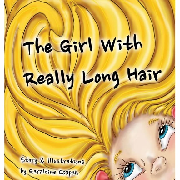 The Girl with Really Long Hair, (Hardcover)