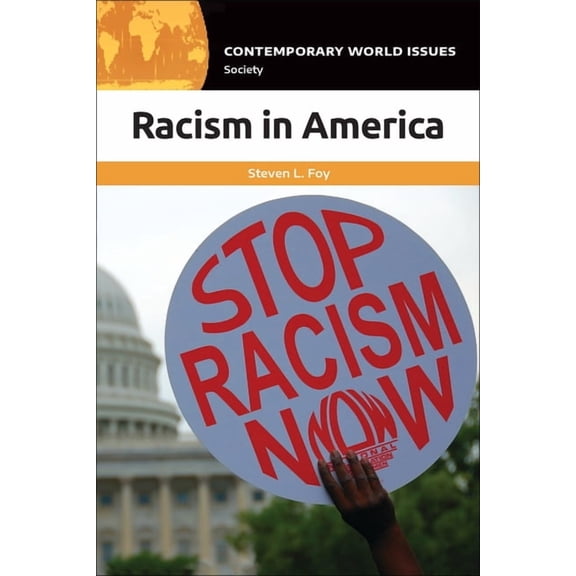 Contemporary World Issues (Hardcover) Racism in America: A Reference Handbook, (Hardcover)