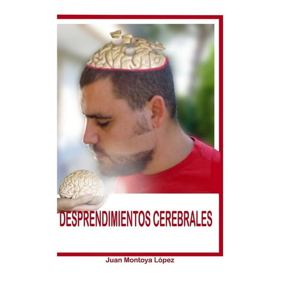 Desprendimientos Cerebrales, (Paperback)