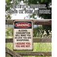 thumbnail image 4 of Metal Sign - Warning Alcohol Consumption - Durable Metal Sign - Use Indoor/Outdoor - Great Gift and Decor for Bar, Restaurant, Man Cave and She Shed Under $25 (12" x 18"), 4 of 5