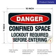thumbnail image 2 of Danger Confined Space Lockout Required Before Entering Sign, OSHA Danger Sign,, 2 of 8