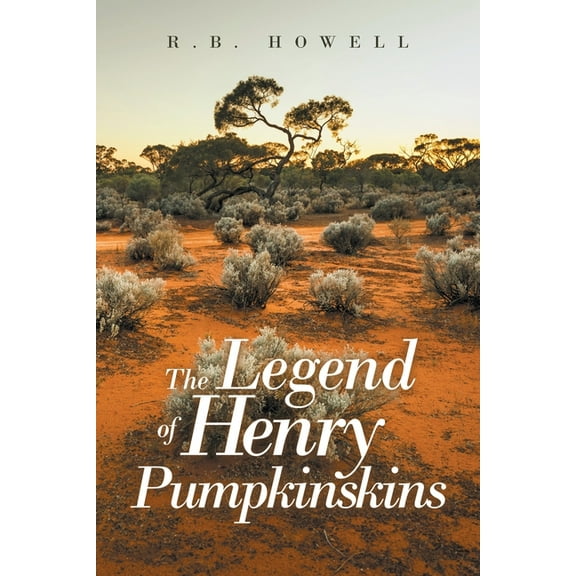 The Legend of Henry Pumpkinskins, (Paperback)