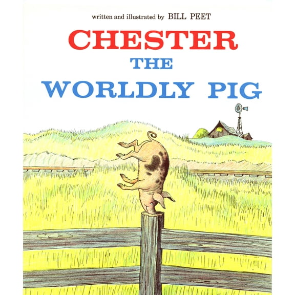 Chester the Worldly Pig, (Paperback)