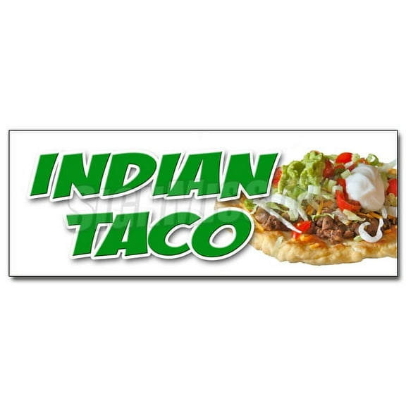 48" INDIAN TACO DECAL sticker fry bread beef chicken vegetable navajo fresh