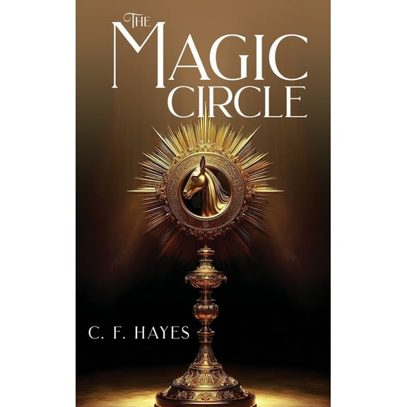 The Magic Circle: With Color Illustrations, (Hardcover)