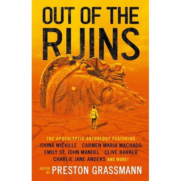 Out of the Ruins: The Apocalyptic Anthology, (Paperback)