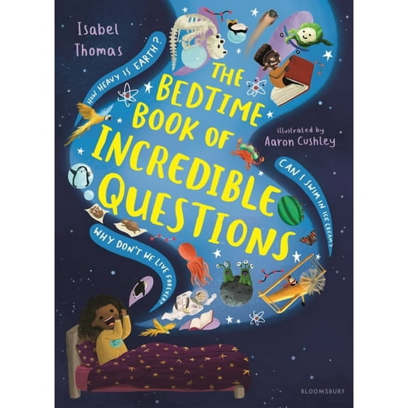 The Bedtime Book of Incredible Questions (Hardcover)