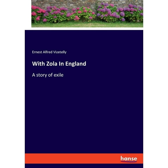 With Zola In England: A story of exile, (Paperback)