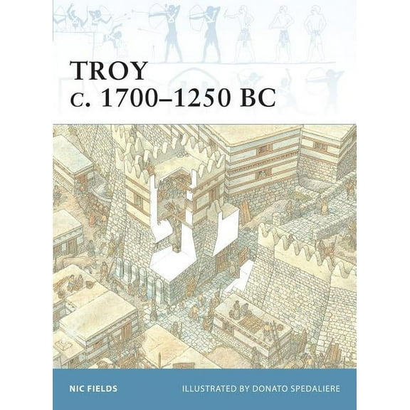 Fortress: Troy c. 1700–1250 BC (Series #17) (Paperback)