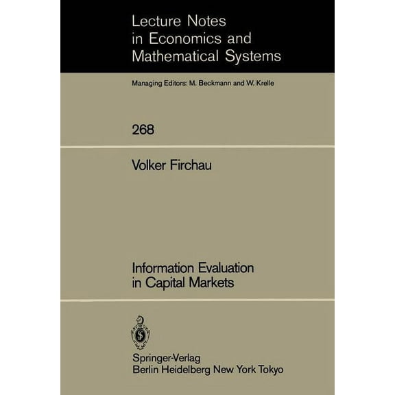 Lecture Notes in Economic and Mathematic Information Evaluation in Capital Markets, Book 268, (Paperback)