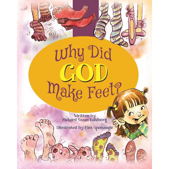 Why Did God Make Feet?, (Paperback)