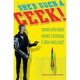 thumbnail image 2 of She's Such a Geek!, 2 of 3