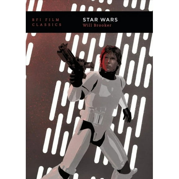 BFI Film Classics: Star Wars (Paperback)
