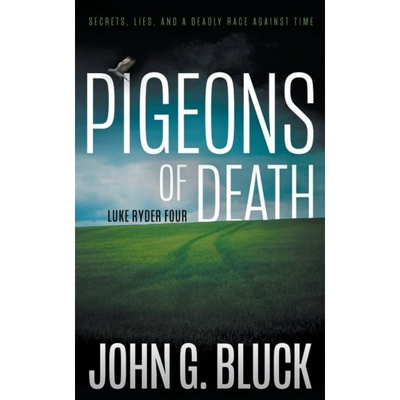 Luke Ryder Pigeons of Death: A Mystery Detective Thriller Series, Book 4, (Paperback)