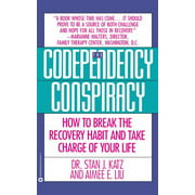 Angle View: Codependency Conspiracy: How to Break the Recovery Habit and Take Charge Ofyour Life [Paperback - Used]