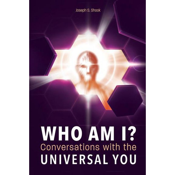 WHO AM I? Conversations with the UNIVERSAL YOU, (Paperback)