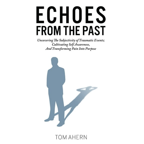 Echoes From The Past, (Paperback)
