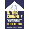 thumbnail image 3 of In This Corner . . . !: Forty-Two World Champions Tell Their Stories, (Paperback), 3 of 3